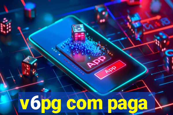 v6pg com paga